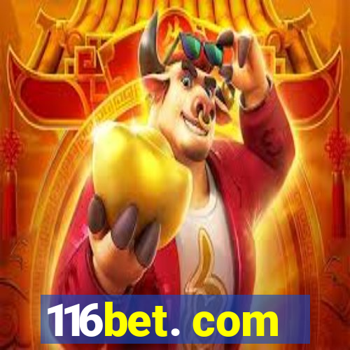 116bet. com